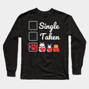 Single Taken Pet owner Long Sleeve T-Shirt